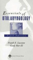 Essentials of Otolaryngology (Essentials of Otolaryngology ( Lucente)) 0781747074 Book Cover