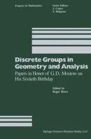 Discrete Groups in Geometry and Analysis: Papers in Honor of G.D. Mostow on His Sixtieth Birthday (Progress in Mathematics (Birkhauser Boston)) 1489966668 Book Cover