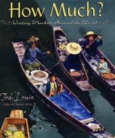 How Much?: Visiting Markets Around the World 068817552X Book Cover