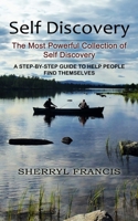 Self Discovery: The Most Powerful Collection of Self Discovery 1774855577 Book Cover