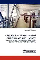 Distance Education and the Role of the Library 3838380541 Book Cover