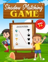 Shadow Matching Game: Activity Books For Kindergartners and Preschoolers, Girls, Kids Ages 3-6 B089CQVH79 Book Cover