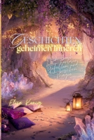Geschichten aus meinem geheimen Inneren: Ein Buch voller Fantasie, Gefühlen und ein bisschen Magie (German Edition) B0G8WJ35NH Book Cover