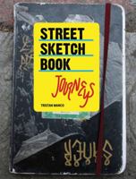 Street Sketchbook: Journeys 0811877280 Book Cover