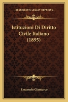 Istituzioni Di Diritto Civile Italiano (1895) 1161213503 Book Cover