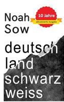 Deutschland Schwarz Weiß. Der alltägliche Rassismus 3746006813 Book Cover