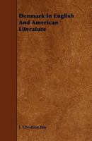 Denmark In English And American Literature 1444686836 Book Cover