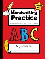 Handwriting Practice: Primary Ruled Composition | Grades K-2 | Handwriting Workbook for Kids Dotted Middle Line 100 Pages | Cherry Red Stripes 1688009620 Book Cover