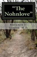 The Nohnlove: Revised Edition 1533512116 Book Cover