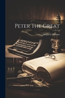 Peter The Great 1021317489 Book Cover