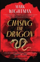 Chasing the Dragon 1915817188 Book Cover