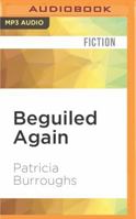 Beguiled Again 1611383765 Book Cover