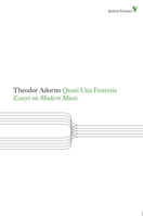 Quasi Una Fantasia: Essays on Modern Music (Verso Classics) 1859841597 Book Cover