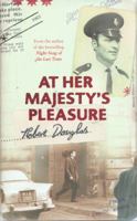 At Her Majesty's Pleasure 0340935308 Book Cover