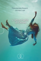 L'altra metà di Giove (Italian Edition) B0DKDRB9RX Book Cover