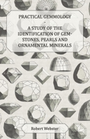Practical Gemmology 1446522873 Book Cover