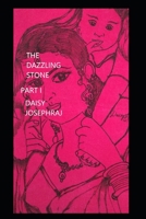 THE DAZZLING STONE PART I B08978G34C Book Cover