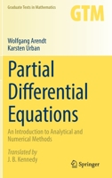 Partial Differential Equations: An Introduction to Analytical and Numerical Methods B0CPP65X2C Book Cover