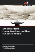 Efficacia della comunicazione politica sui social media (Italian Edition) 384168159X Book Cover