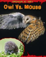 Owl Vs Mouse. Mary Meinking 1410939456 Book Cover