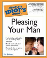 The Complete Idiot's Guide to Pleasing Your Man 1592573657 Book Cover