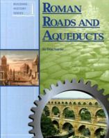 Roman Roads and Aqueducts 1601526342 Book Cover