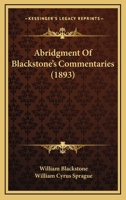 Abridgment Of Blackstone's Commentaries 1164811126 Book Cover