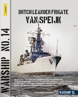 Warship 14: Dutch Leander Frigate Van Speijk 9464560568 Book Cover