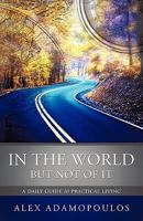 In the World But Not of It 1612157653 Book Cover