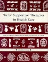 Wells' Supportive Therapies in Health Care 0702015911 Book Cover