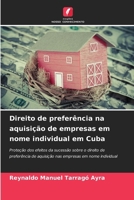 Direito de preferência na aquisição de empresas em nome individual em Cuba (Portuguese Edition) 6209513778 Book Cover