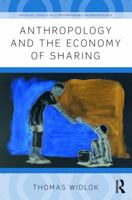 Anthropology and the Economy of Sharing 1138945544 Book Cover