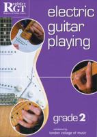 RGT - Electric Guitar Playing Grade 2 (Electric Guitar Playing) 1898466521 Book Cover