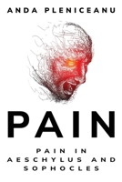 Pain in Aeschylus and Sophocles 1835205860 Book Cover