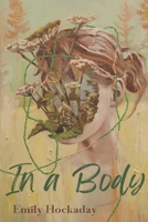 In a Body 1957248122 Book Cover