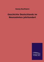 Geschichte Deutschlands Im Neunzehnten Jahrhundert 3846031844 Book Cover