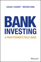 Bank Investing : A Practitioner's Field Guide 1119728045 Book Cover