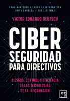 Ciberseguridad para directivos: Riesgos, control y eficiencia de las Tecnologías de la Información 8411311597 Book Cover