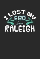 I lost my ego in Raleigh: 6x9 | notebook | dot grid | city of birth 1673158811 Book Cover