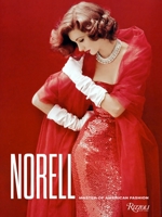 Norell: Master of American Fashion 0847861244 Book Cover