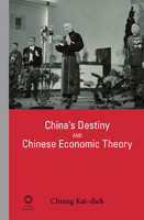 China's destiny & Chinese economic theory, B0007DWFSA Book Cover
