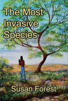 The Most Invasive Species 1508413061 Book Cover