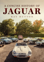 A Concise History of Jaguar 1398124699 Book Cover