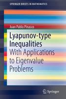 Lyapunov-type Inequalities: With Applications to Eigenvalue Problems 1461485223 Book Cover