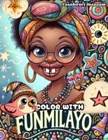 Color With Funmilayo: Lioness of Lisabi (Pan African Heroes Coloring Books) B0DPTDV5DT Book Cover