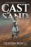 Cast in Sand 1976511739 Book Cover