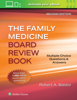 Family Medicine Board Review Book: Multiple Choice Questions & Answers 1975213467 Book Cover