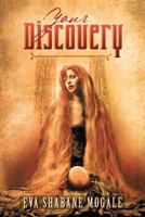 Your Discovery 1483669483 Book Cover
