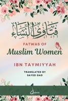 Fatwas of Muslim Women: فتاوى النساء 8119005627 Book Cover