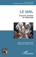 Le mal: Traumas, hantises et mélancolie (Nomino Ergo Sum) (French Edition) 2343147019 Book Cover